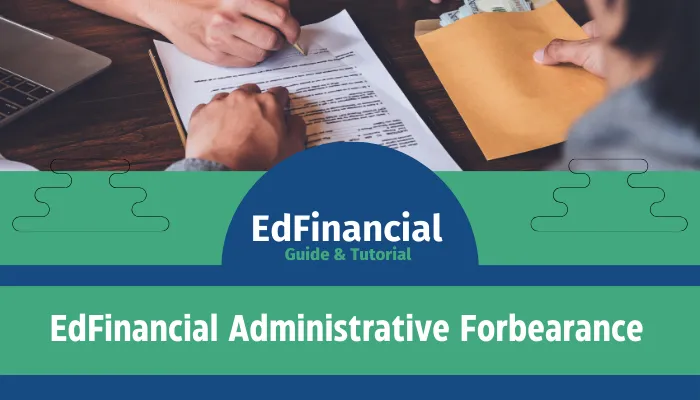 EdFinancial Administrative Forbearance