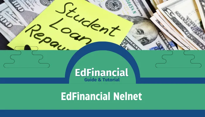 EdFinancial Nelnet: Brief Overview